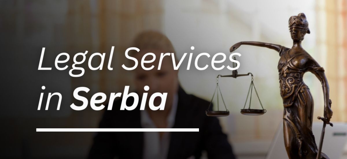 Legal Services in Serbia